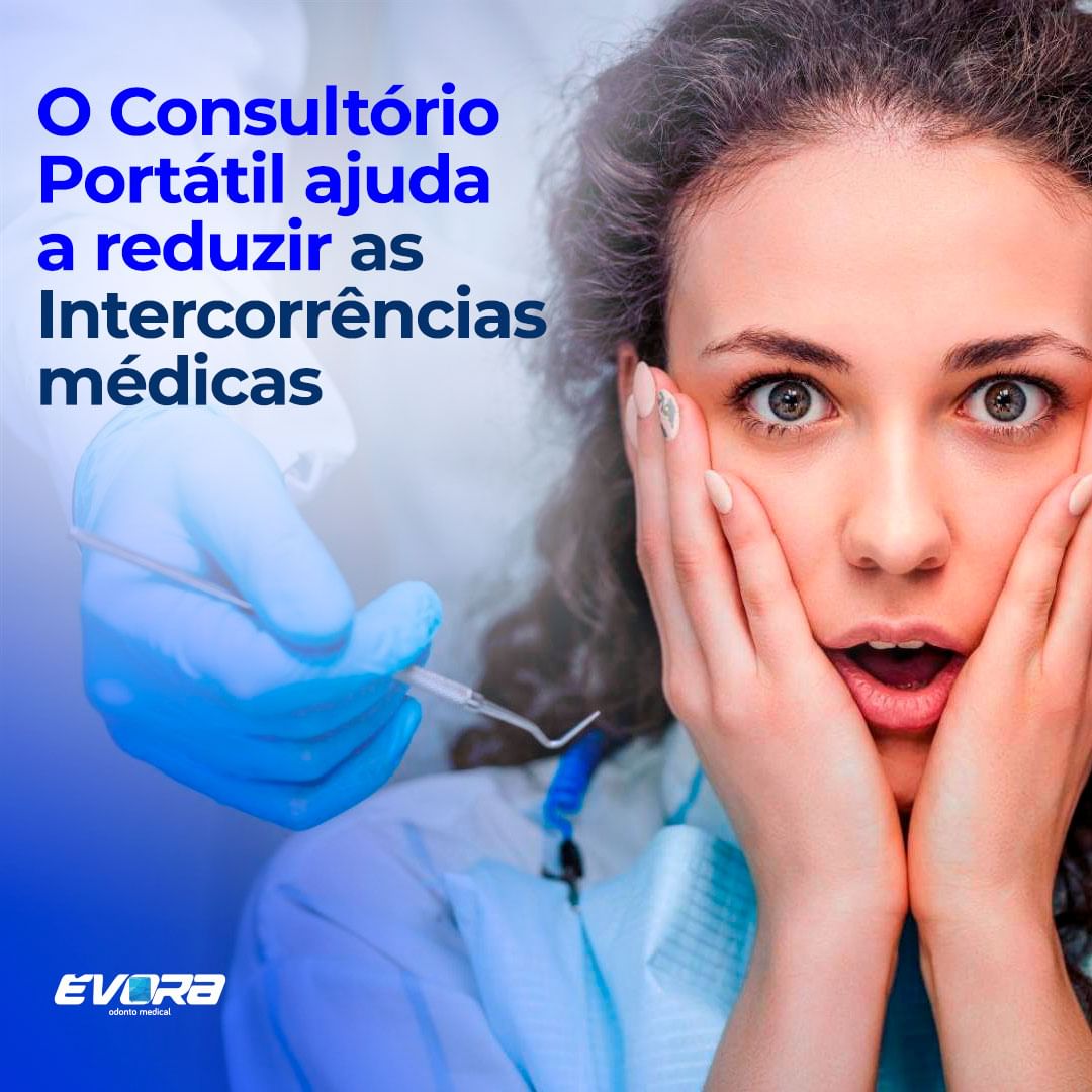 O Consultório Portátil ajuda a reduzir as Intercorrências médicas